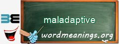 WordMeaning blackboard for maladaptive